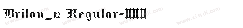 Brilon_12 Regular字体转换
